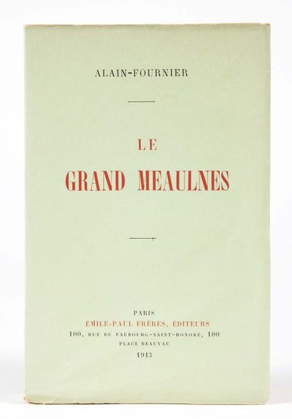 Henri Alban Fournier, dit ALAIN-FOURNIER. Le Grand Meaulnes. Paris, Émile-Paul
Frères,...
