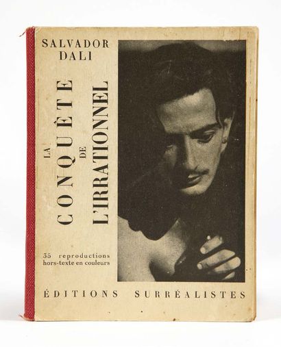 Salvador DALI. The Conquest of the Irrational. With 35 photographic reproductions...