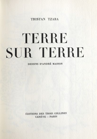 null Set of 3 books from Editions Trois Collines: - TZARA (Tristan), Terre sur terre,ill.A.Masson,1946...