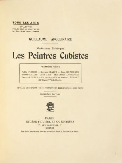 GUILLAUME APOLLINAIRE. Méditations esthétiques. Les Peintres cubistes. Première série.
Pablo...