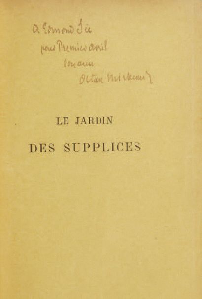 Octave MIRBEAU. Le Jardin des supplices. Paris, Eugène Fasquelle, 1899.
In-12: demi-chagrin...