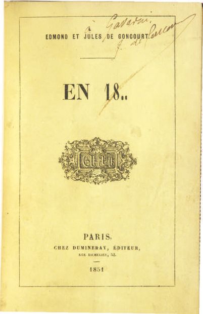 Edmond et Jules de Goncourt. En 18... Paris, Dumineray, 1851.
In-12: maroquin janséniste...