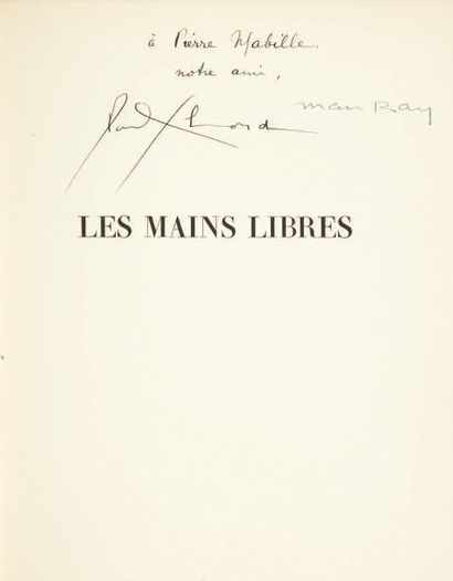 MAN RAY & Paul ELUARD. Les Mains libres. Dessins illustrés par les poèmes de Paul
Eluard....