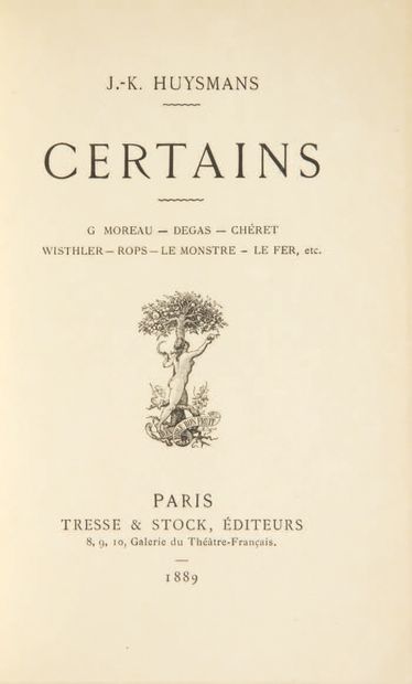 Joris-Karl HUYSMANS. Some of them. G. Moreau - Degas - Chéret - Wisthler - Rops -
Le...