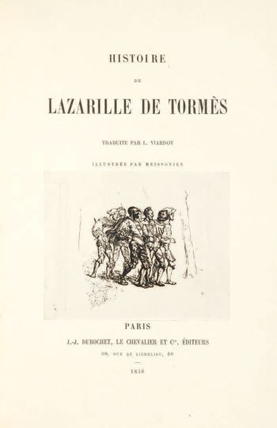 [MENDOZA (Hurtado de)]. Lazarille de Tormes. Traduit par Louis Viardot, illustré...