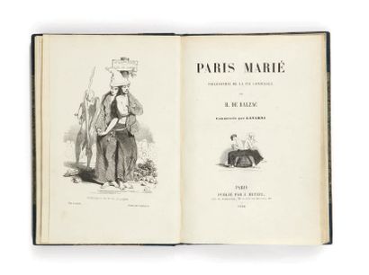 BALZAC (Honoré de). Paris marié. Philosophie de la vie conjugale, commentée par Gavarni.
Paris,...