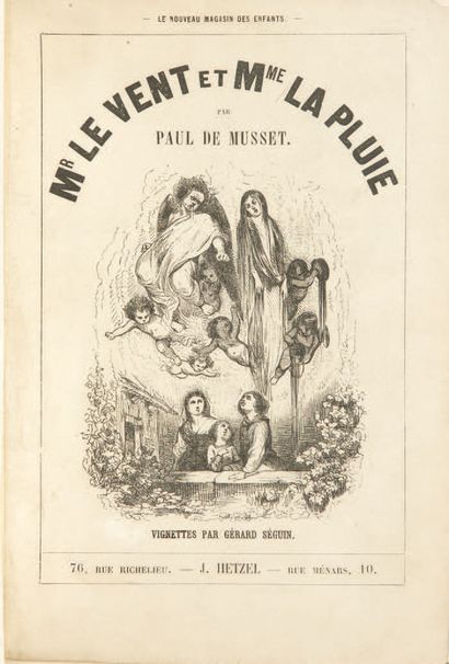 MUSSET (Paul de). Monsieur le vent et Madame la pluie.
Paris, Hetzel, 1846.
Petit...