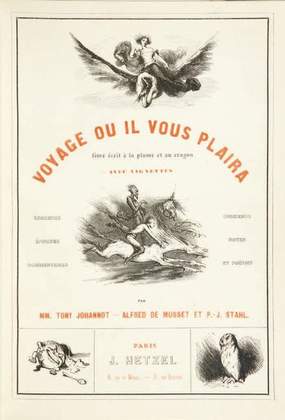 null VOYAGE OU IL VOUS PLAIRA, par Tony Johannot, Alfred de Musset et P.-J. Stahl.
Paris,...