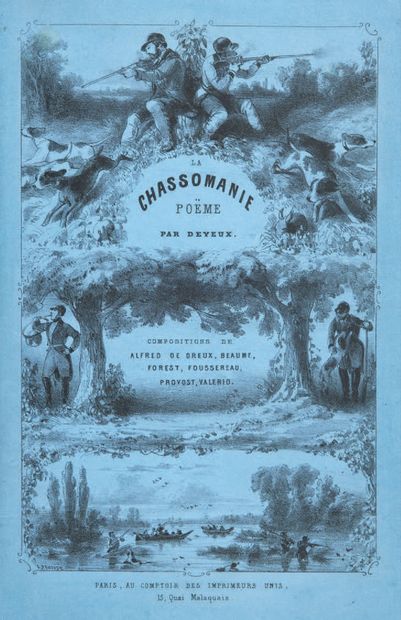 DEYEUX (Théophile). La Chassomanie, poem. Decorated with sixteen large two-tone drawings,...