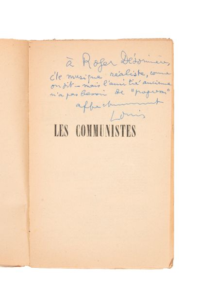 null ARAGON (Louis). Les Communistes. Février 1939 à mai 1940. Paris, La Bibliothèquefrançaise,...