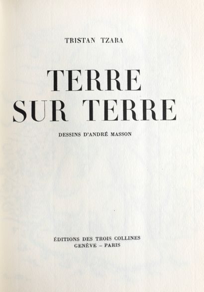 null Set of 3 books from Editions Trois Collines:

- TZARA (Tristan), Terre sur terre,ill.A.Masson,1946...