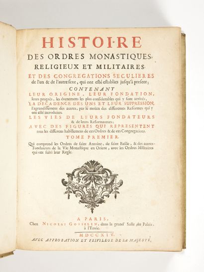 [HELYOT, le père] Histoire des ordres monastiques religieux et militaires, et des...