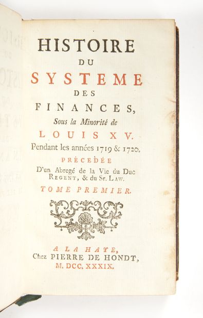 [DU HAUTCHAMP] Histoire du système des finances sous la minorité de Louis XV, pendant...