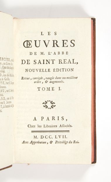 SAINT-RÉAL, César-Vichard, abbé Les Oeuvres. Nouvelle édition, revue, corrigée, rangée...