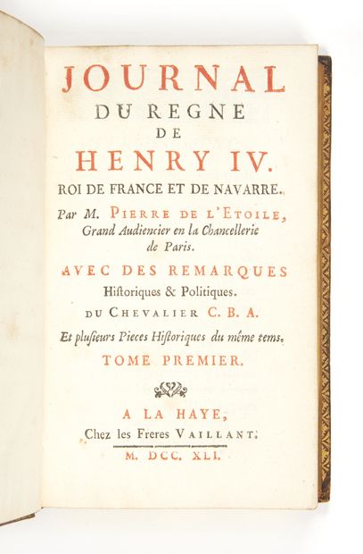 ESTOILE, Pierre de l' Journal de Henri III, ou mémoires pour servir à l'histoire...