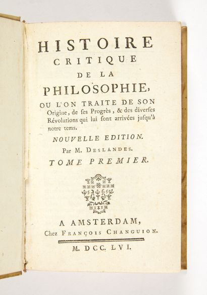 BOUREAU-DESLANDES, André-François Histoire critique de la philosophie où l'on traite...