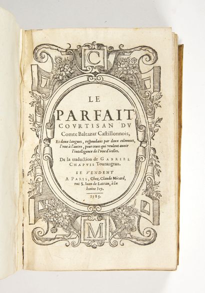 CASTIGLIONE, comte Baldassare Le Parfait Courtisan. Traduction de Gabriel Chapuis....