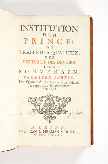 DUGUET, Jacques-Joseph, abbé Institution d'un prince : ou Traité des qualitez, des...