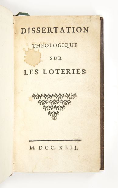 [COUDRETTE, Christophe, abbé] Dissertation théologique sur les loteries. [Sans lieu,...