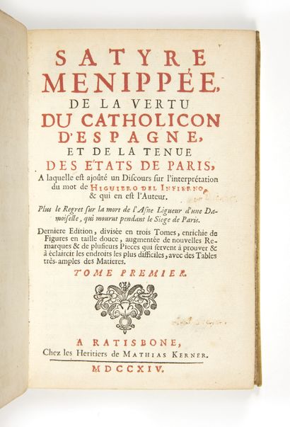 null Ménippée Satyre, of the virtue of the Catholicon of Spain, and of the holding...
