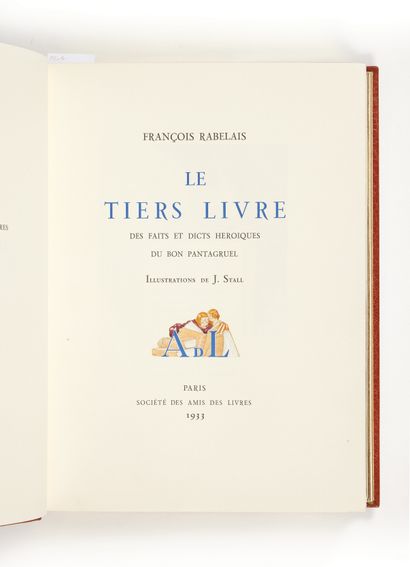 RABELAIS, François Le Tiers livre des faits et dicts héroïques du bon Pantagruel....