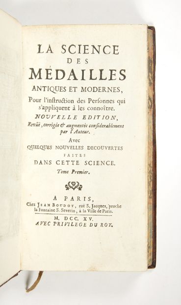 JOBERT, Louis La Science des médailles antiques et modernes...
Nouvelle édition,...