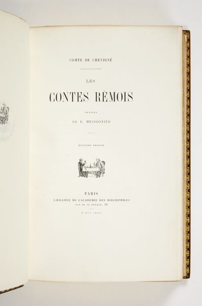 CHEVIGNÉ, Louis, comte de Contes Rémois. Dessins de E. Meissonier. Huitième édition...