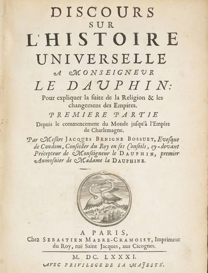  BOSSUET (Jacques Bénigne). Discours sur l'histoire universelle, à Monseigneur le...
