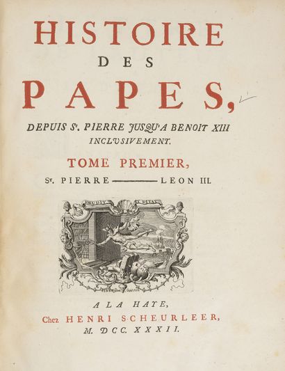  BRUYS. Histoire des Papes, depuis St Pierre jusqu'à Benoît XIII inclusivement. La...