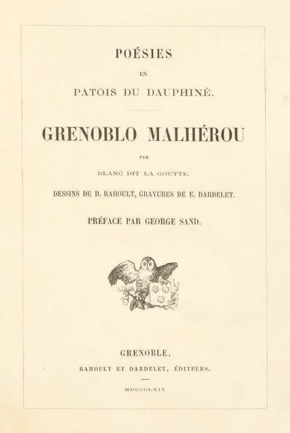  BLANC (François, dit La Goutte). Poésies en patois du Dauphiné. Grenoblo Malhérou....