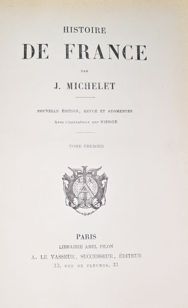 null MICHELET. Histoire de France. Paris, A. Levasseur, s.d. 19 vol. in-8, demi-chagrin...