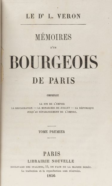 null VÉRON (Dr L.). Mémoires d'un bourgeois de Paris : comprenant la fin de l'Empire,...