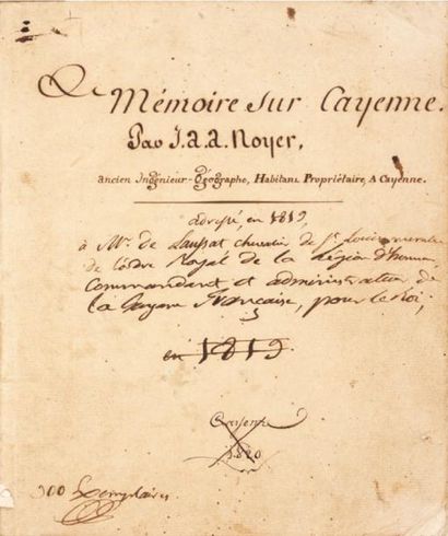 NOYER (Jean-Antoine-Alexandre) Mémoire sur Cayenne. 1819. Manuscrit in-4 de (1) f....