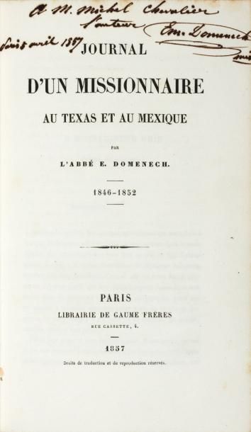 DOMENECH (Emmanuel) Journal d'un missionnaire au Texas et au Mexique. 1846-1852....