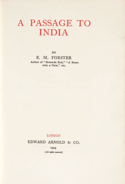 FORSTER, Edward Morgan. A Passage to India. London, Edward Arnold & co. 1924.
In-8...