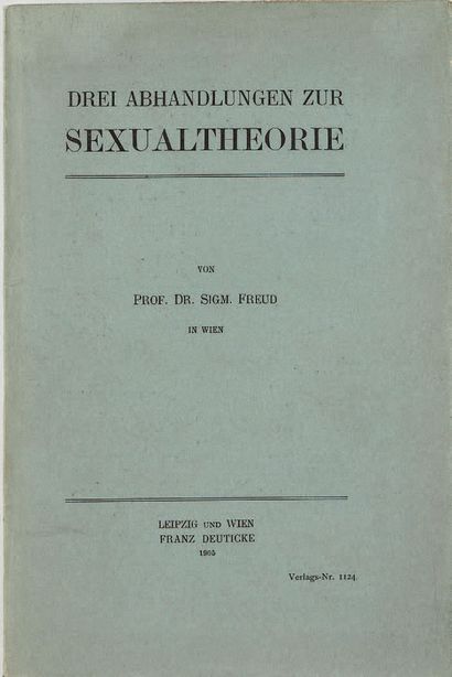 FREUD, Sigmund. Drei Abhandlungen zur Sexualtherorie. Leipzig, Vienna, Franz Deuticke,...