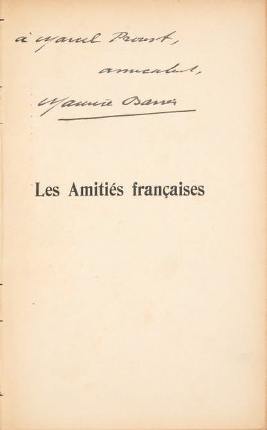 BARRES, Maurice. Les Amitiés françaises. Notes sur l'acquisition par un petit Lorrain...