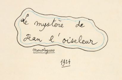 COCTEAU, Jean. Le Mystère de Jean l'oiseleur. Monologues. 1924. [Paris, Daniel Jacomet...