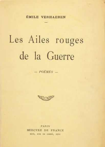VERHAEREN, Émile. The Red Wings of War. Poèmes.
Paris, Mercure de France, 1916.
In-12...