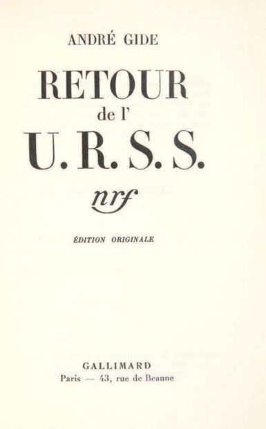 GIDE, André. Retour de l'U.R.S.S. Paris, Gallimard, [1936].
In-12 [182 x 116] de...