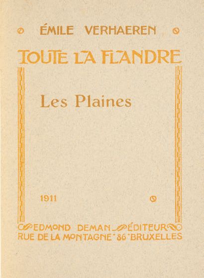 VERHAEREN, Émile. Toute la Flandre. Les Plaines.
Bruxelles, Deman, 1911.
Grand in-8...