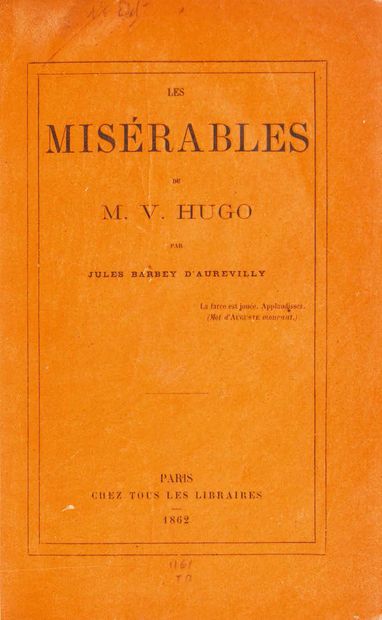 Jules BARBEY d’AUREVILLY (1808 – 1889) Les Misérables de Mr Victor Hugo. Paris, chez...