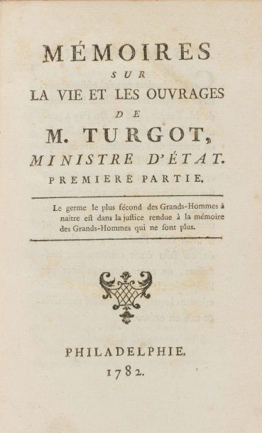 DU PONT DE NEMOURS (Pierre Samuel) Mémoires sur la vie et les ouvrages de M.Turgot,...
