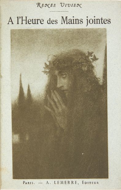 VIVIEN, Renée. À l'heure des mains jointes. Paris, A. Lemerre, 1906 ; in-12, demi-maroquin...