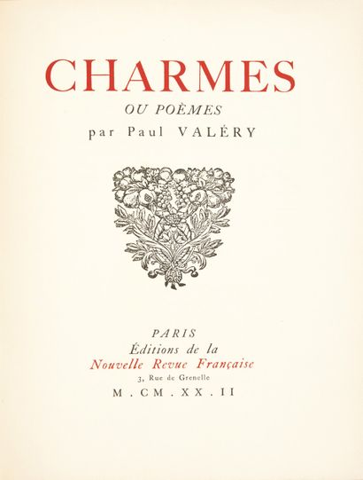 VALÉRY, Paul. Charmes ou Poèmes. Paris, Éditions de la Nouvelle Revue française,...
