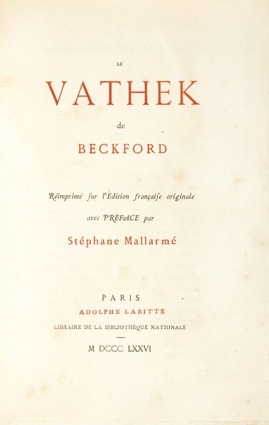 MALLARMÉ, Stéphane - BECKFORD, William. Le Vathek de Beckford réimprimé sur l'édition...