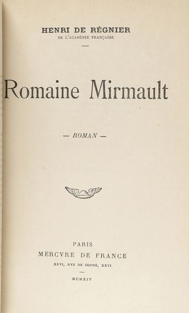 null RÉGNIER (Henri de ). Ensemble de 2 ouvrages: - Romaine Mirmault. Mercure de...