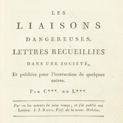 [LACLOS (Pierre Ambroise Choderlos de)]. Les Liaisons dangereuses. Lettres recueillies...