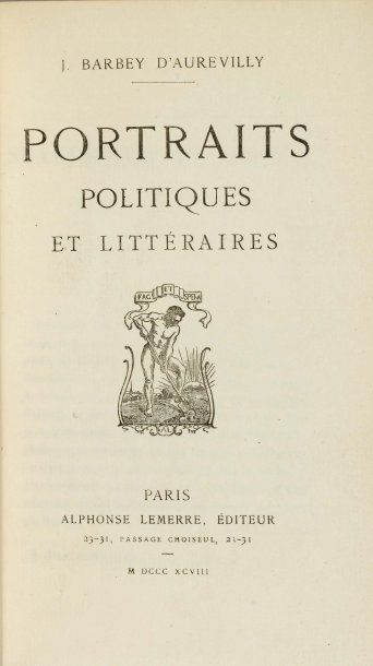 BARBEY D'AUREVILLY (Jules). Portraits politiques et littéraires. Paris, Alphonse...
