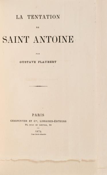 FLAUBERT, Gustave La Tentation de Saint Antoine. Paris, Charpentier, 1874. In-8;...